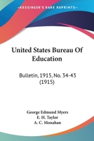 United States Bureau Of Education: Bulletin, 1915, No. 34-43 1167030486 Book Cover