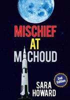 Mischief at Michoud 1625633270 Book Cover