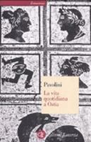 La Vita Quotidiana A Ostia 8842048178 Book Cover