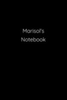 Marisol's Notebook: Notebook / Journal / Diary - 6 x 9 inches (15,24 x 22,86 cm), 150 pages. 1691181609 Book Cover