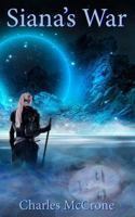 Siana's War (The Siana's War Trilogy) B0B163W53M Book Cover