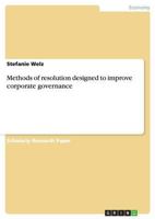 Methods of resolution designed to improve corporate governance 3638779912 Book Cover