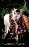 The Making of a Tudor 1800464347 Book Cover