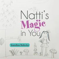 Natti's Magic in You 1452588848 Book Cover