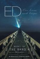 Ed - For Love and Hope 1525510797 Book Cover