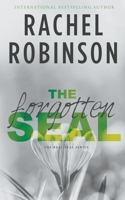 The Forgotten SEAL: A Friends to Lovers Military Romance (The Real Seal) B0FGNDNC7M Book Cover
