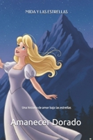 MIDA Y LAS ESTRELLAS: Una historia de amor bajo las estrellas (Spanish Edition) B0FNN4XZX2 Book Cover