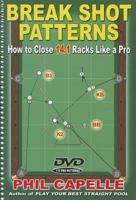Break Shot Patterns: How to Close 14.1 Racks Like a Pro Book and DVD 0964920441 Book Cover