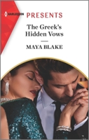 The Greek's Hidden Vows: An Uplifting International Romance 1335568778 Book Cover