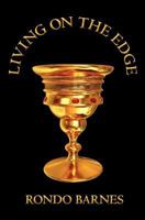 Living on the Edge 1439246408 Book Cover