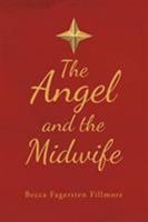 The Angel and the Midwife 1644712008 Book Cover