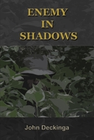 Enemy in Shadows 1093876913 Book Cover
