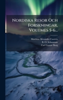 Nordiska Resor Och Forskningar, Volumes 5-6... (Finnish Edition) 1024750515 Book Cover