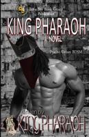 King Pharaoh: The Birth of a King 0981707440 Book Cover