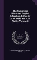 Cambridge History of English Literature 8: The Age of Dryden (The Cambridge History of English Literature) 1347518010 Book Cover