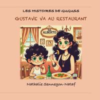 Gustave va au restaurant (Les histoires de Guguss) (French Edition) B0F3VPLBC7 Book Cover