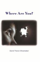 Where Are You? 1648041191 Book Cover