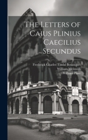 The Letters of Caius Plinius Caecilius Secundus 1022509160 Book Cover