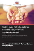 Guérir avec l'ail: La science derrière ses propriétés antimicrobiennes 6209087957 Book Cover
