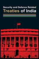 Security and Defence Related Treaties of India 9380177178 Book Cover