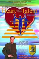 More Heart Than Talent 0974092401 Book Cover