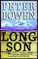 Long Son: A Montana Mystery Featuring Gabriel Du Pre