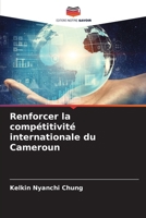 Renforcer la compétitivité internationale du Cameroun (French Edition) 6630140524 Book Cover