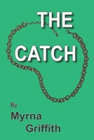 The Catch 1945976365 Book Cover