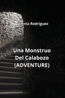 Una Monstruo Del Calabozo (ADVENTURE) (Spanish Edition) B0CNH9J7D4 Book Cover