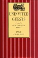 Uninvited Guests 1857561511 Book Cover