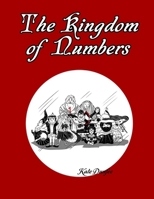 The Kingdom of Numbers: A Symbolic Story About Harmony, Family, and the Hidden Meaning of Numbers B0GX6JFCRB Book Cover