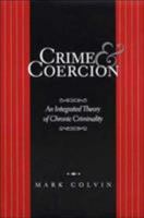 Crime and Coercion 0312233892 Book Cover