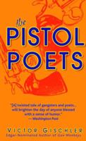 The Pistol Poets 0440241693 Book Cover