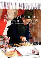 Sensory Urbanism Proceedings 0955990602 Book Cover