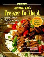 Prevention's low-fat, low-cost freezer cookbook: Quick dishes for and from the freezer (Quick and Healthy Low-Fat Cooking) 0875964672 Book Cover