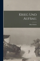 Krieg und Aufbau. 1018681469 Book Cover