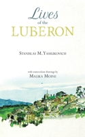 Lives of the Luberon 1528922514 Book Cover