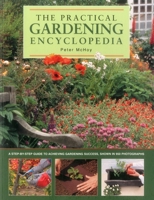 The Practical Gardening Encyclopedia 0760730032 Book Cover