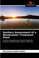 Sanitary Assessment of a Wastewater Treatment Plant: A tool for making decisions that will impact the protection of public health and the environment 6202763787 Book Cover