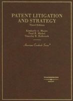 Patent Litigation and Strategy 0314184473 Book Cover