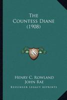 The Countess Diane 0548674507 Book Cover