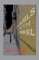 Travels with Mikel B0GCH8B33S Book Cover