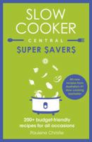 Slow Cooker Central Super Savers 0733335128 Book Cover
