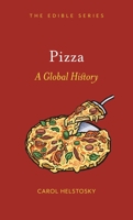 Pizza: A Global History 1861893914 Book Cover