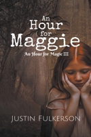 An Hour for Maggie 1393211860 Book Cover