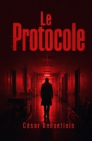Le Protocole (French Edition) B0GSVT9Y6V Book Cover