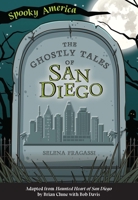 The Ghostly Tales of San Diego 146719882X Book Cover