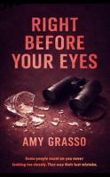 Right Before Your Eyes (The Unseen Series) B0H33VJK48 Book Cover