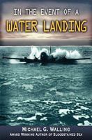 In the Event of a Water Landing 0982855303 Book Cover