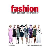 Fashion: From Concept to Consumer 0133066223 Book Cover